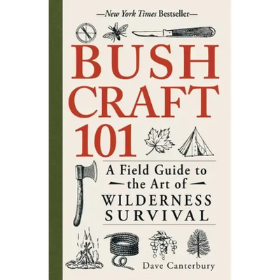 Bushcraft 101: A Field Guide to the Art of Wilderness Survival - Paperback